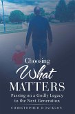 Choosing What Matters (eBook, ePUB)