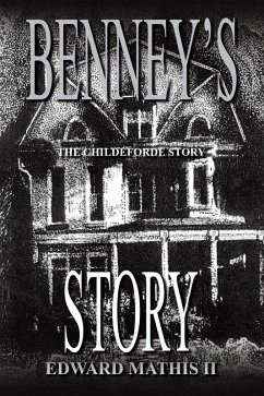Benney's Story (eBook, ePUB) - Mathis Ii, Edward