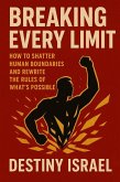 Breaking Every Limit (eBook, ePUB) Breaking Every Limit (eBook, ePUB)