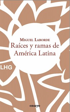 Cover Raíces y ramas de América Latina (eBook, ePUB)