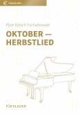 Oktober - Herbstlied (eBook, ePUB) Oktober - Herbstlied (eBook, ePUB)