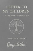 Letter to My Children (Volume Nine, #9) (eBook, ePUB)