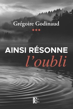 Cover Ainsi résonne l'oubli (eBook, ePUB)