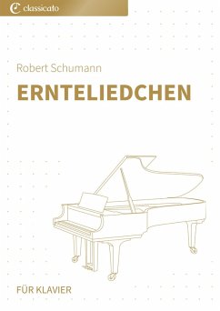 Ernteliedchen (eBook, ePUB) - Schumann, Robert