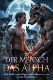 Der Mensch vs. Das Alpha (eBook, ePUB)