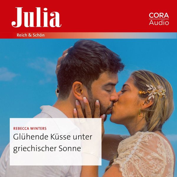 Glühende Küsse unter griechischer Sonne (MP3-Download)
