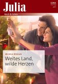 Weites Land, wilde Herzen (eBook, ePUB) Weites Land, wilde Herzen (eBook, ePUB)