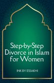 Step-by-Step Divorce in Islam for Women (eBook, ePUB)