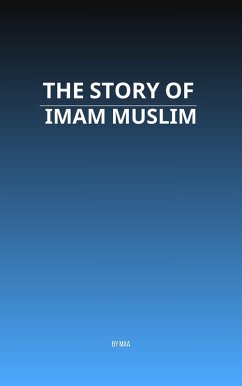 Cover The Story of Imam Muslim (eBook, ePUB)