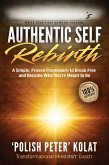 Authentic Self Rebirth (eBook, ePUB)