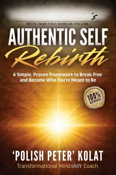 Authentic Self Rebirth (eBook, ePUB)