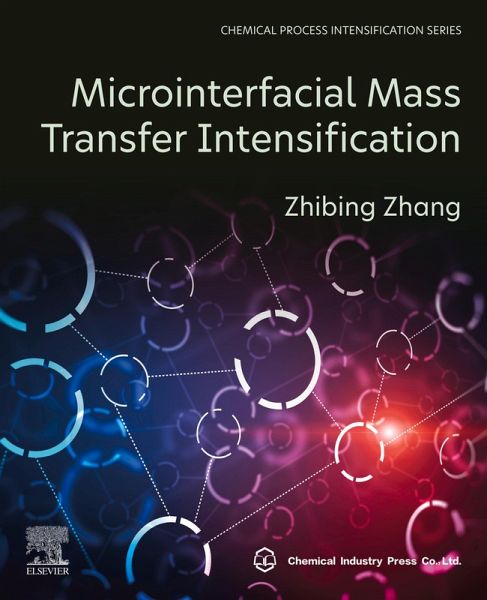 Microinterfacial Mass Transfer Intensification (eBook, ePUB) Microinterfacial Mass Transfer Intensification (eBook, ePUB)