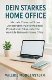 Dein Starkes Home Office (eBook, ePUB)