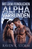 MIT DEM FEINDLICHEN ALPHA VERBUNDEN (eBook, ePUB)