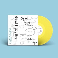 Talulah'S Tape (Yellow Colored) - Good Flying Birds