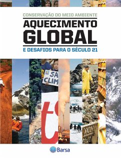 Conservação do Meio Ambiente - Aquecimento Global e dasafios para o século 21 (eBook, ePUB) Cover Conservação do Meio Ambiente - Aquecimento Global e dasafios para o século 21 (eBook, ePUB)