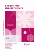 Complejidad, ciencia y género (eBook, ePUB) Complejidad, ciencia y género (eBook, ePUB)