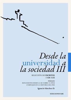 Desde la universidad a la sociedad III (eBook, ePUB) - Sánchez D., Ignacio