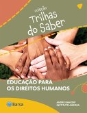 Trilhas do Saber - Educação para os direitos humanos (eBook, ePUB)