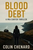Blood Debt (The Carter Files, #3) (eBook, ePUB) Blood Debt (The Carter Files, #3) (eBook, ePUB)