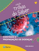 Trilhas do Saber - Contágio e propagação de doenças (eBook, ePUB)