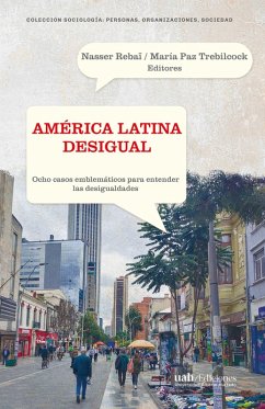 América Latina desigual (eBook, ePUB) - Aa., Vv.; Rebaï, Nasser; Paz Trebilcock, María
