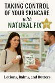 Lotions, Balms and Butters (Natural Fix, #2) (eBook, ePUB) Lotions, Balms and Butters (Natural Fix, #2) (eBook, ePUB)