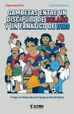 Gambetas entre un discípulo de Bolaño y un fanático de D10S (eBook, ePUB)