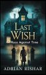 Last Wish: A Race Against Time (eBook,... - Bild 1