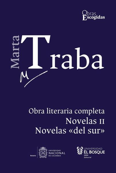 Marta Traba: Obra literaria completa (eBook, ePUB)