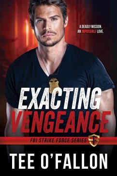 Cover Exacting Vengeance (FBI Strike Force, #2) (eBook, ePUB)