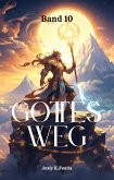 Gottes Weg:Fantasie LitRPG Scifi Roman (Band 10) (eBook, ePUB)