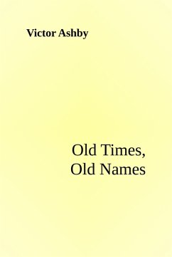 Cover Old Times, Old Names (eBook, ePUB)