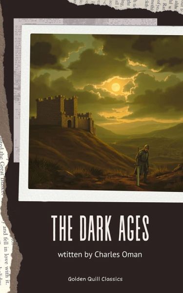 The Dark Ages (eBook, ePUB) The Dark Ages (eBook, ePUB)