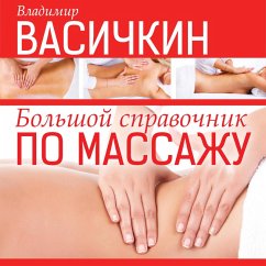 Bol'shoy spravochnik po massazhu (MP3-Download) Cover Bol'shoy spravochnik po massazhu (MP3-Download)