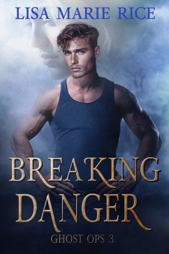 Cover Breaking Danger (Ghost Op, #3) (eBook, ePUB)