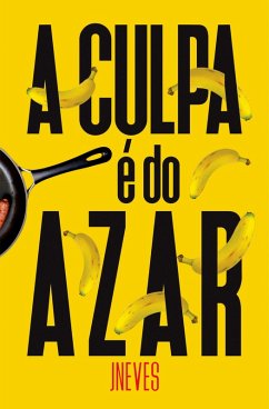 Cover A Culpa é do Azar (eBook, ePUB)