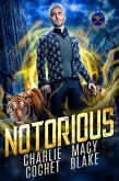 Notorious (Shifter Scoundrels, #1) (eBook, ePUB) Notorious (Shifter Scoundrels, #1) (eBook, ePUB)