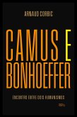 Camus e Bonhoeffer (eBook, ePUB)