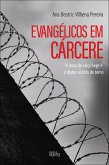 Evangélicos em cárcere (eBook, ePUB)