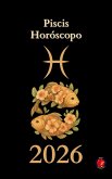 Piscis Horóscopo 2026 (eBook, ePUB)