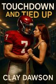Touchdown and Tied Up (Men With Balls) (eBook, ePUB)
