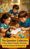The Question Collectors (eBook, ePUB) The Question Collectors (eBook, ePUB)