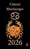 Câncer Horóscopo 2026 (eBook, ePUB)