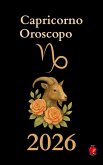 Capricorno Oroscopo 2026 (eBook, ePUB)