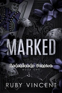 Marked (Dutch) (eBook, ePUB) - Vincent, Ruby Marked (Dutch) (eBook, ePUB) - Vincent, Ruby
