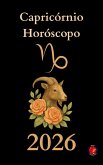 Capricórnio Horóscopo 2026 (eBook, ePUB)