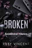 Broken (Dutch) (eBook, ePUB) Broken (Dutch) (eBook, ePUB)