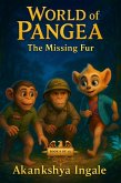 The Missing Fur (World of Pangea, #8) (eBook, ePUB) The Missing Fur (World of Pangea, #8) (eBook, ePUB)