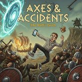 Axes & Accidents (eBook, ePUB)